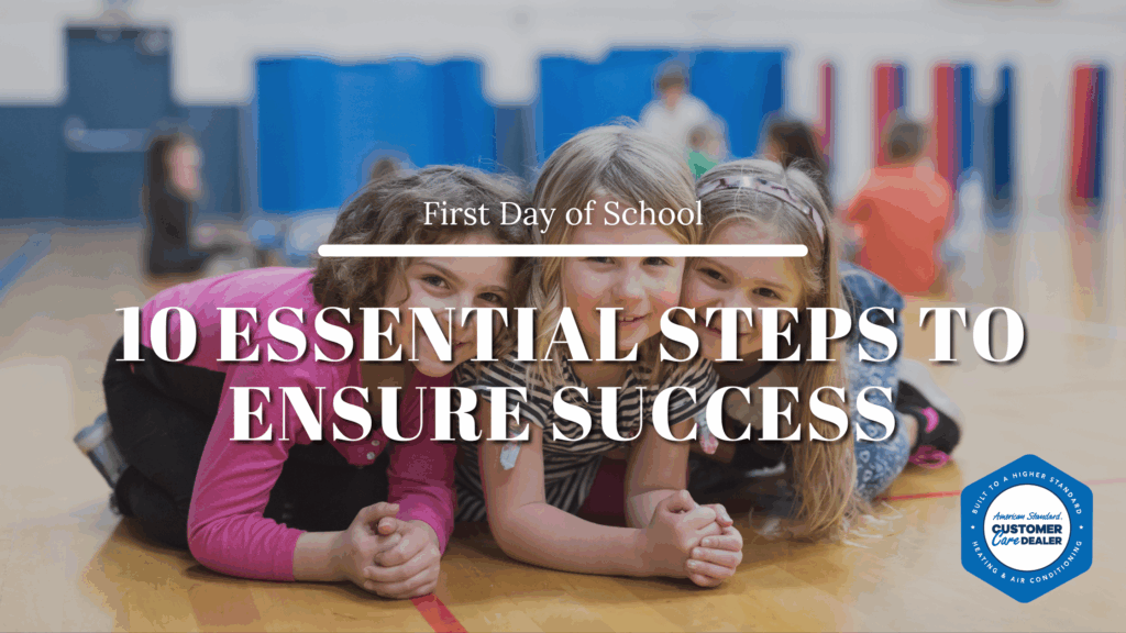 First Day of School: 10 Essential Steps to Ensure Success